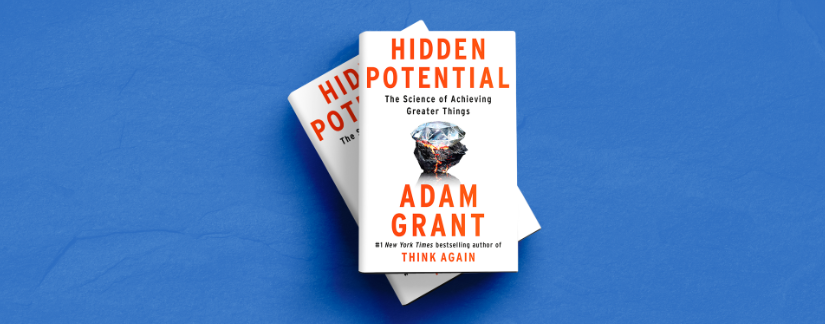 Hidden Potential by Adam Grant