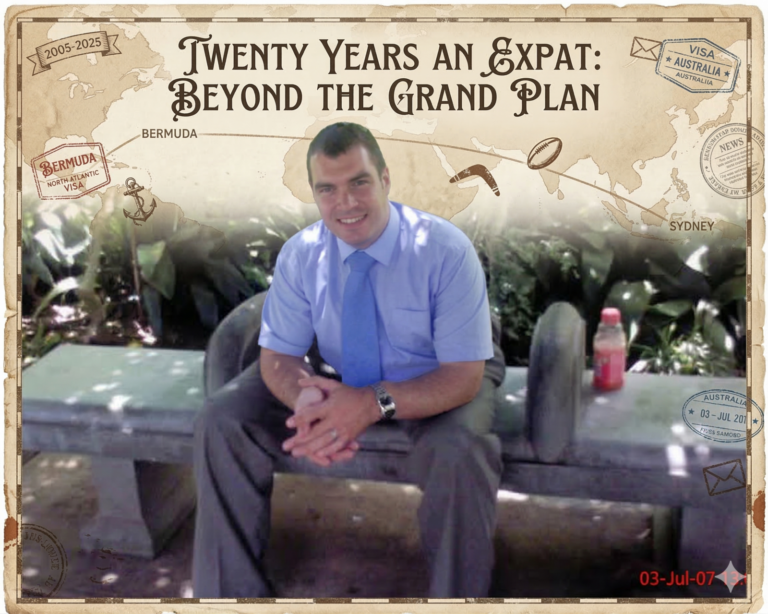 An edited, vintage-style commemorative graphic for a blog post. In the center, a photograph shows a younger Paul Dobinson in a light blue shirt and blue tie, sitting on a stone bench in a lush, green outdoor setting. The original photo is framed by a parchment-textured border designed like an old world map. Overlaying the map are travel-themed elements: a world map background, "Bermuda" and "Australia" visa stamps, a rugby ball, a boomerang, and a newspaper clipping. The text at the top reads "Twenty Years an Expat: Beyond the Grand Plan," with the dates "2005-2025" in the top left corner.